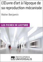 Télécharger le livre :  L'Oeuvre d'art à l'époque de sa reproduction mécanisée de Walter Benjamin