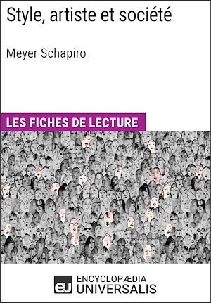 Téléchargez le livre :  Style, artiste et société de Meyer Schapiro