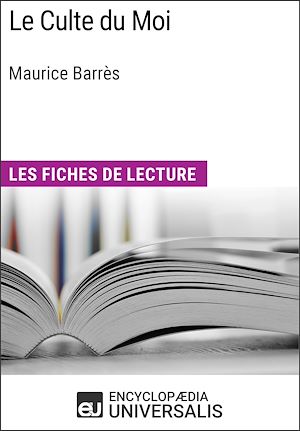 Téléchargez le livre :  Le Culte du Moi de Maurice Barrès