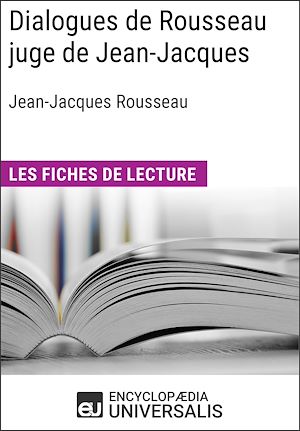 Téléchargez le livre :  Dialogues de Rousseau juge de Jean-Jacques de Jean-Jacques Rousseau