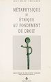 Télécharger le livre :  Métaphysique et éthique au fondement du droit