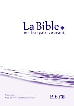 Télécharger le livre :  La Bible en français courant avec notes, avec les livres deutérocanoniques