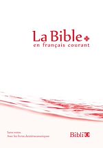 Télécharger le livre :  La Bible en français courant sans notes, avec les livres deutérocanoniques