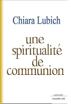 Télécharger le livre :  Une spiritualité de communion