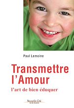 Télécharger le livre :  Transmettre l'amour
