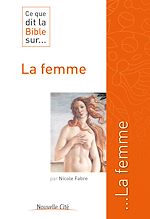 Télécharger le livre :  Ce que dit la Bible sur la femme