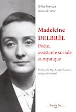 Télécharger le livre :  Madeleine Delbrêl, poète, assistante sociale et mystique