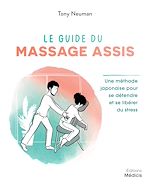 Télécharger le livre :  Le guide du massage assis