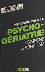 Télécharger le livre :  Introduction à la psycho-gériatrie