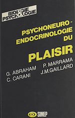 Télécharger le livre :  Psychoneuro-endocrinologie du plaisir