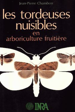Télécharger le livre :  Les tordeuses nuisibles en arboriculture fruitière