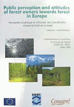 Télécharger le livre :  Perception publique et attitudes des propriétaires envers la forêt en Europe