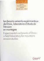Télécharger le livre :  Les bassins versants expérimentaux de Draix.  Laboratoire d'étude de l'érosion en montagne