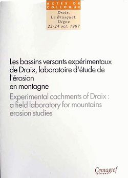 Télécharger le livre :  Les bassins versants expérimentaux de Draix.  Laboratoire d'étude de l'érosion en montagne