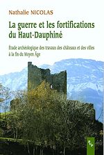 Télécharger le livre :  La guerre et les fortifications du Haut-Dauphiné