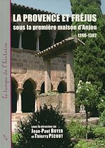 Télécharger le livre :  La Provence et Fréjus sous la première maison d'Anjou