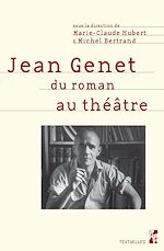 Télécharger le livre :  Jean Genet du roman au théâtre