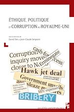 Télécharger le livre :  Éthique, politique et corruption au Royaume-Uni
