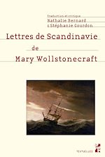 Télécharger le livre :  Lettres de Scandinavie de Mary Wollstonecraft