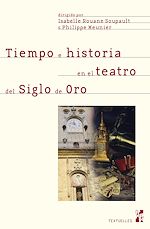 Télécharger le livre :  Tiempo e historia en el teatro del Siglo de Oro