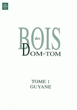 Télécharger le livre :  Bois des DOM-TOM T1 Guyane