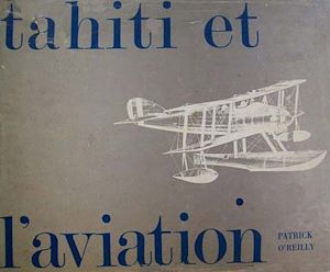 Téléchargez le livre :  Tahiti et l'aviation