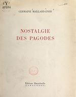 Télécharger le livre :  Nostalgie des pagodes