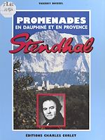 Télécharger le livre :  Promenades en Dauphiné et en Provence avec Stendhal