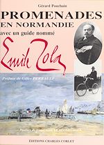 Télécharger le livre :  Promenades en Normandie avec Émile Zola