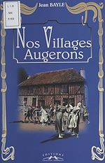Télécharger le livre :  Nos villages augerons