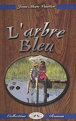 Télécharger le livre :  L'Arbre bleu