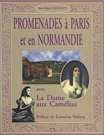 Télécharger le livre :  Promenades à Paris et en Normandie avec «La Dame aux Camélias»