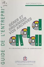 Télécharger le livre :  Gérer et organiser vos archives