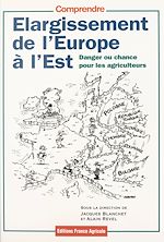 Télécharger le livre :  Élargissement de l'Europe à l'Est : danger ou chance pour les agriculteurs ?