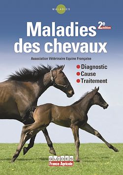 Télécharger le livre :  Maladies des chevaux. 2e édition