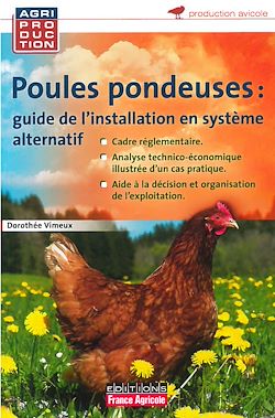 Télécharger le livre :  Poules pondeuses : guide de l’installation en système
alternatif