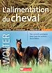 Télécharger le livre :  L'alimentation du cheval