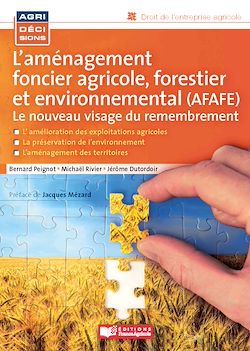 Télécharger le livre :  L'aménagement foncier agricole, forestier et environnemental (AFAFE)