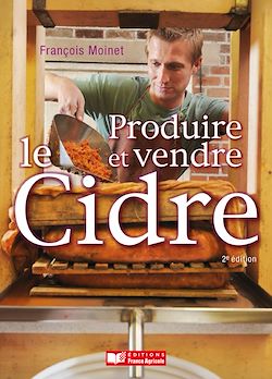 Télécharger le livre :  Produire et vendre le cidre