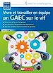 Télécharger le livre :  Vivre et travailler en équipe - Un GAEC sur le vif