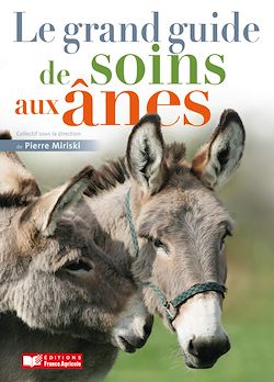 Télécharger le livre :  Le grand guide de soins aux ânes