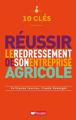 Télécharger le livre :  10 clés pour réussir le redressement de son entreprise