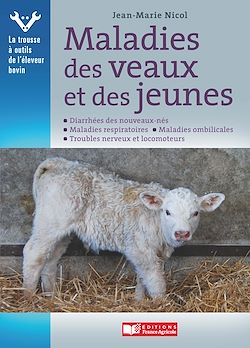 Télécharger le livre :  Maladies des veaux et des jeunes