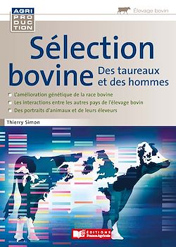 Télécharger le livre :  Sélection bovine, des taureaux et des hommes