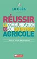 Télécharger le livre :  10 clés pour réussir la communication de son entreprise agricole