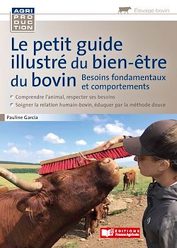Télécharger le livre :  Le petit guide illustré du bien-être du bovin