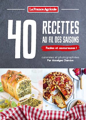 Téléchargez le livre :  40 recettes au fil des saisons