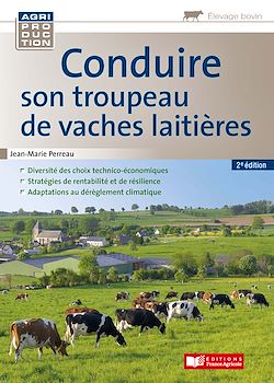 Télécharger le livre :  Conduire son troupeau de vaches laitières - 2e edition