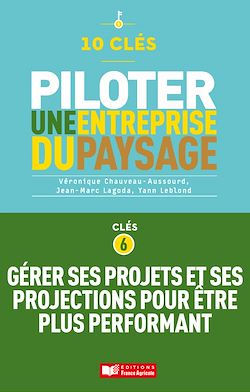 Télécharger le livre :  10 clés pour piloter une entreprise de paysage - Clé 6: Maîtriser les fondamentaux et les mécanismes de calcul de prix de vente
