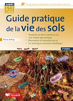 Télécharger le livre :  Guide pratique de la vie des sols, 2e édition